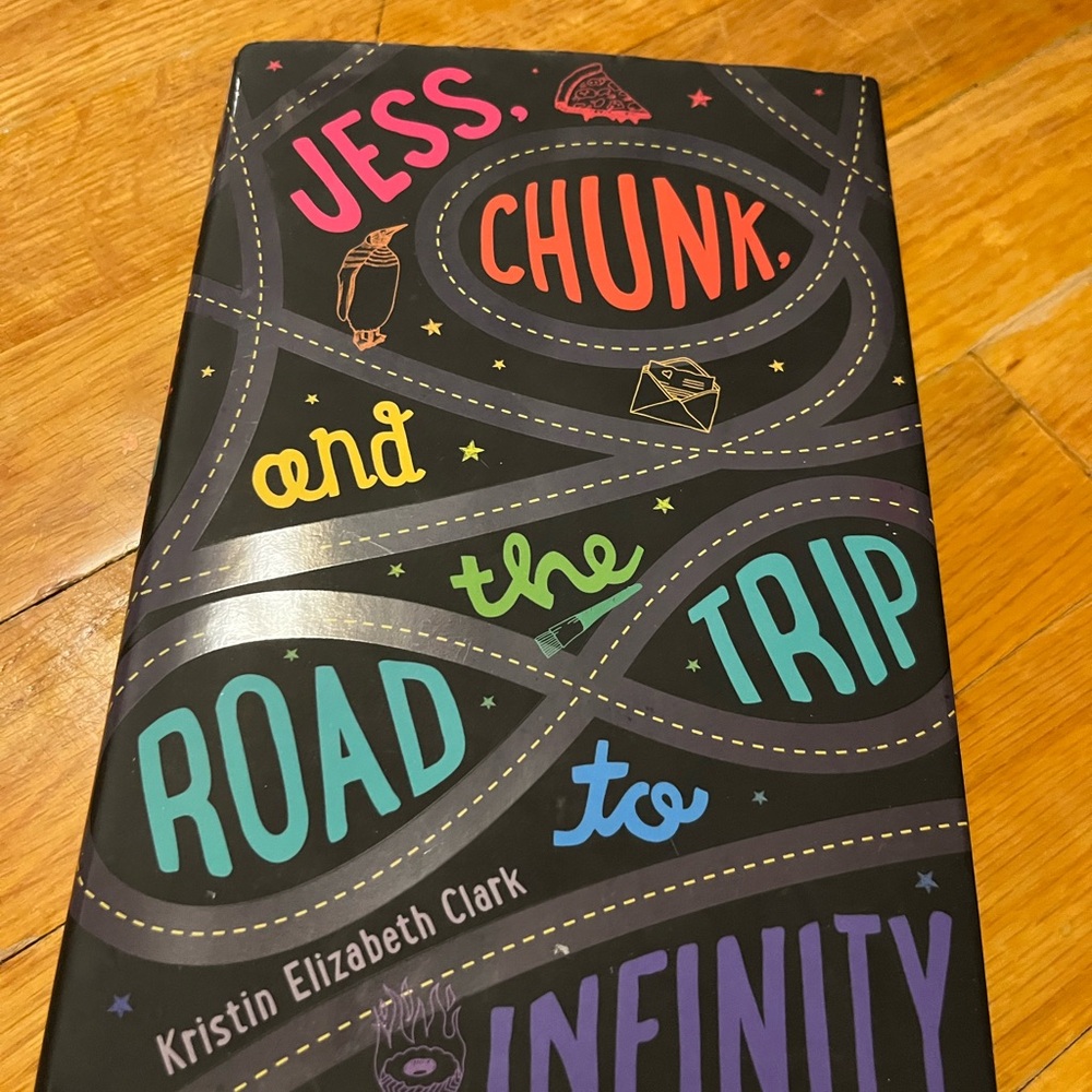 Jess, Chunk, and the Road to Infinity Book